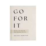 Go For It  90 Devotions to Boldly Live the Life God Created