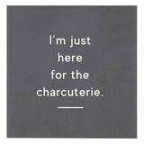I'm Just Here For The Charcuterie Cocktail Napkins - Pack of 20