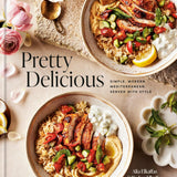 Pretty Delicious: Simple, Modern Mediterranean, Served with Style