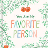 You Are My Favorite Person