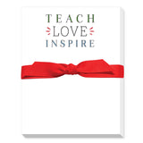 Teach, Love, Inspire Mini Notepad