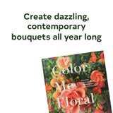 Color Me Floral